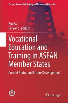 Vocational Education and Training in ASEAN Member States - 9789811366161