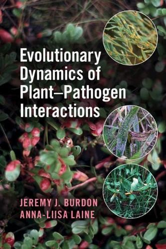 Evolutionary Dynamics of Plant-Pathogen Interactions by Jerem... - 9781108700153