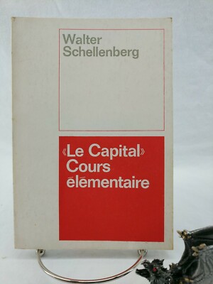 Le Capital, Cours elementaire, Walter Schellenberg, 1968