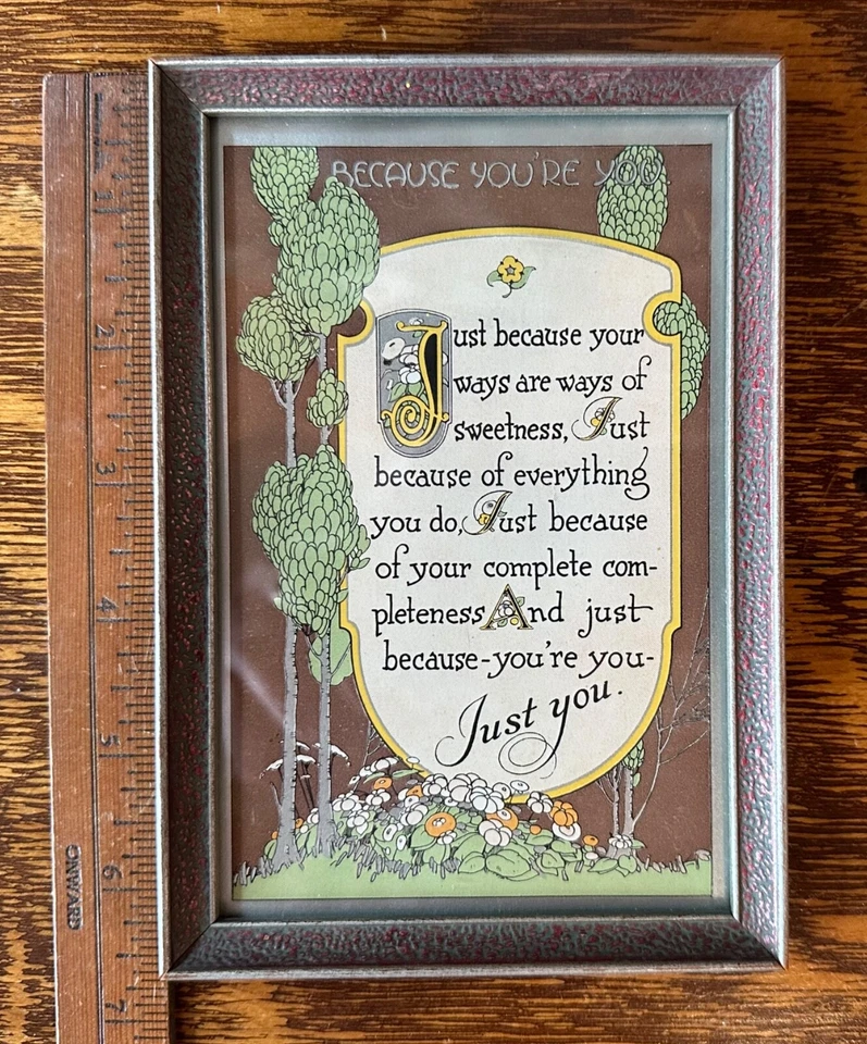 Early 1900's JUST YOU Motto w/ Flowers Print Wall Plaque ~ Small, Framed ~ EXC - Image 4 of 4