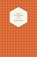 Henry James | Mora Montravers (1909) | Taschenbuch | Englisch (2012)