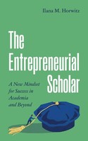 Ilana M Horwitz | The Entrepreneurial Scholar | Taschenbuch | Englisch (2025)
