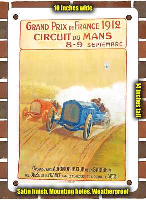Metal Sign - 1912 Grand Prix de France 1912 Circuit of Le Mans - 10x14 Inches 2