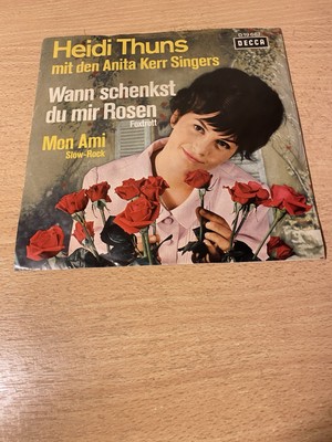 7'' HEIDI THUNS * Wann schenkst du mir Rosen (DEUTSCHER SCHLAGER)