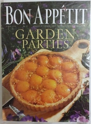 Bon Appetit - America's Food and Entertaining Magazine: June 1999 - Garden P...