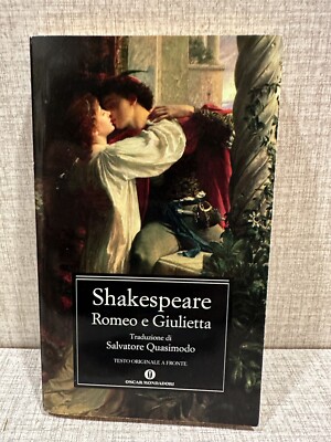 ROMEO E GIULIETTA Shakespeare ed Mondadori Traduzone Salvatore Quasimodo
