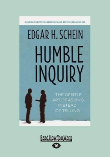 Edgar H. Schein Humble Inquiry (Tascabile)