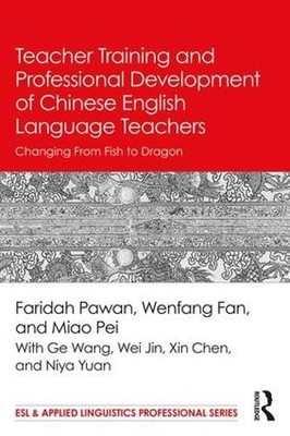 Lehrerausbildung und berufliche Entwicklung des chinesischen Engl... - 9781138124516