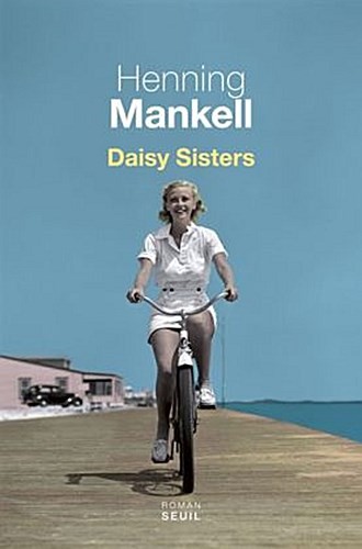 Daisy Sisters, französisch-sprachige Ausgabe, Henning Mankell - Bild 1 von 1