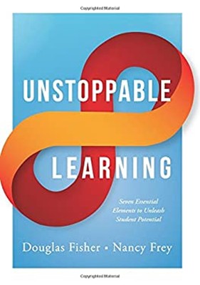 Unstoppable Learning : Seven Essential Elements to Unleash Studen