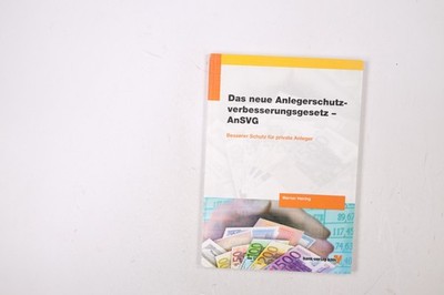 41577 Werner Heiring DAS NEUE ANLEGERSCHUTZVERBESSERUNGSGESETZ - ANSVG besserer