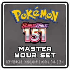 Pokémon Scarlet & Violet 151: Master Your Set - Pick Your Card!