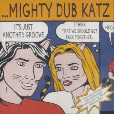 Mighty Dub Katz - It's Just Another Groove CD NEW SEALED