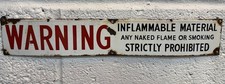 Vintage Original Enamel Inflammable Material Warning Sign