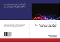 Heat Transfer And Nanofluid Flow Over Micro Steps Akeel Sh. Kherbeet