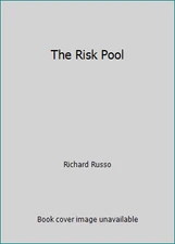 The Risk Pool by Richard Russo