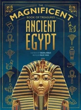The Magnificent Book of Treasures: Ancient Egypt Hardcover Philip