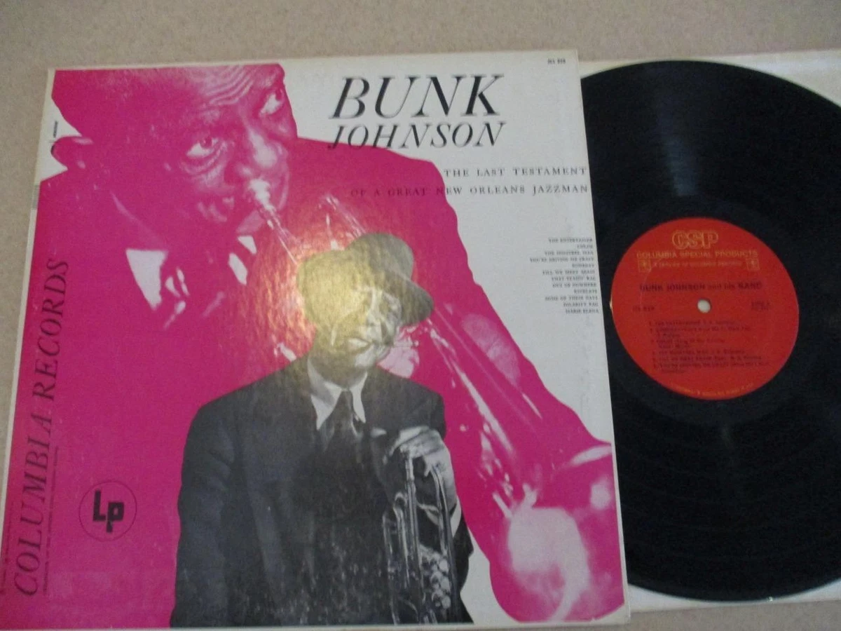 Bunk Johnson - The Last Testament Of A Great New Orleans Jazzman GSP JCL 829 NM