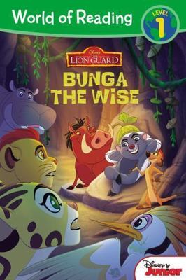 World of Reading: The Lion Guard Bunga the Wise: Level 1 Disney Book Group pape