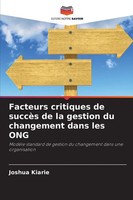 Joshua Kiarie | Facteurs Critiques De SuccèS De La Gestion Du Changement Dans...