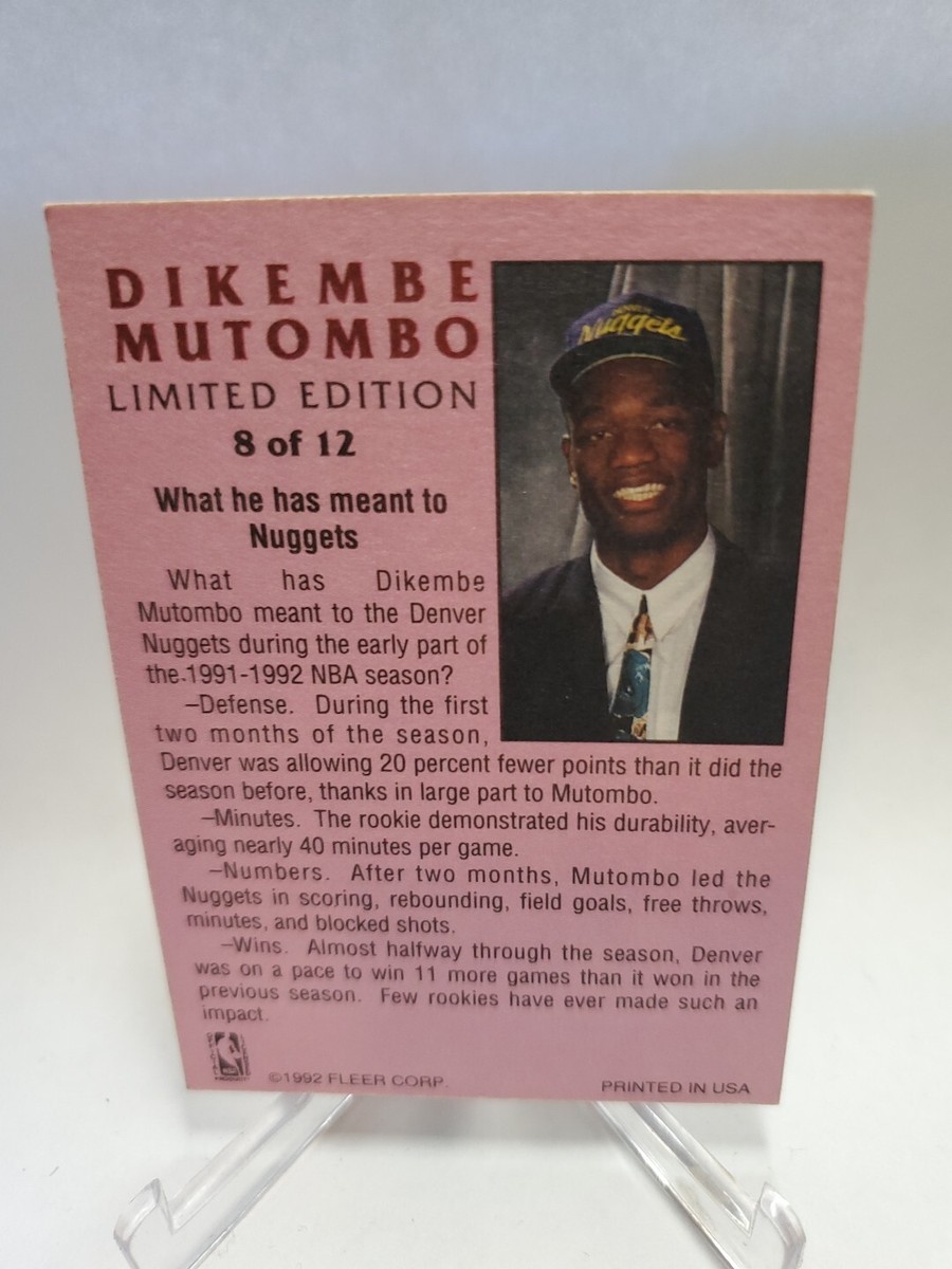 1991-92 Fleer Dikembe Mutombo Limited Edition Dikembe Mutombo Denver Nuggets #8 1991-92 Fleer Dikembe Mutombo Limited Edition Dikembe Mutombo Denver Nuggets #8