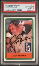 Jack Nicklaus Signed 1981 Donruss Rookie Auto PSA 10 Autograph RC Golf HOF