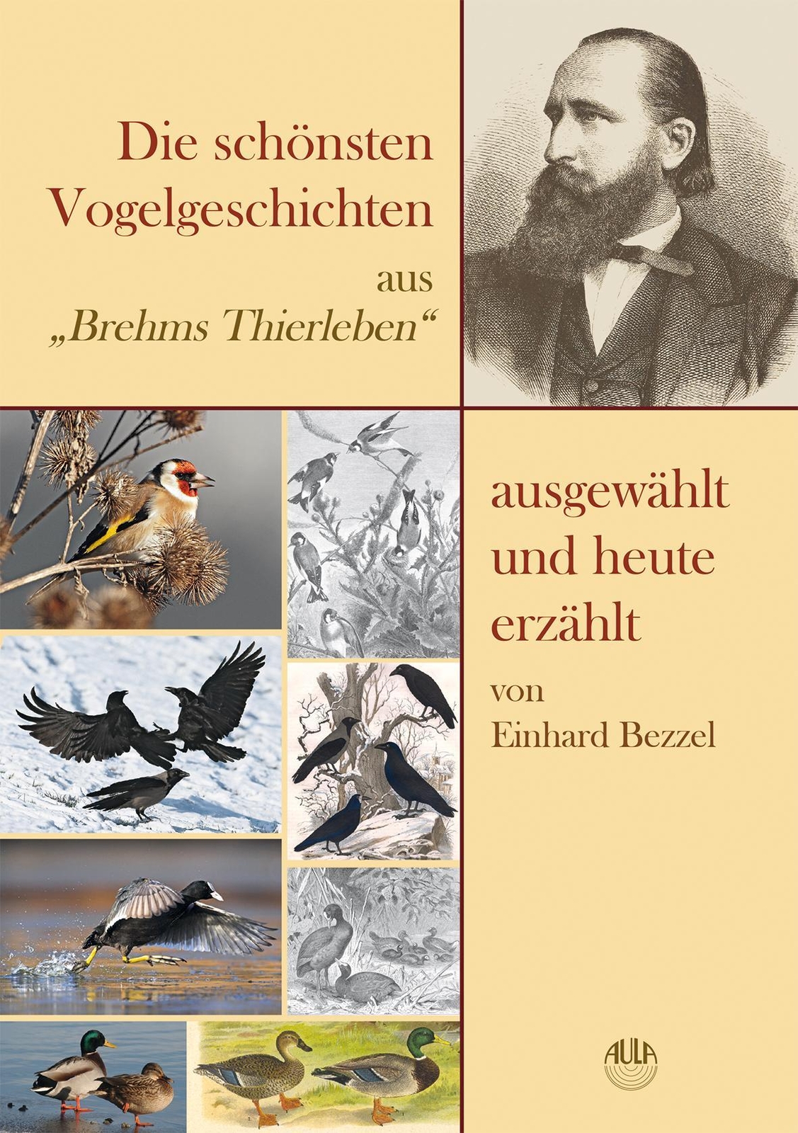 Die Schönsten Vogelgeschichten Aus ""brehms Thierleben"" - Ausgewählt