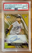 Perfect PSA 10 /50 2024 Topps Chrome Black Shota Imanaga Auto Gold Refractor