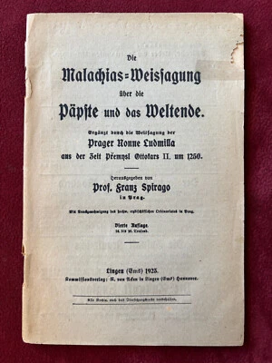 Prof. Franz Spirago: Die Malachias-Weissagung über die Päpste und das Weltende. - Bild 1 von 4