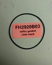 Seiko Case Back Gasket Seal 1 part ( FH2920B03 ) see list below
