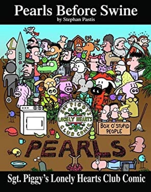 Sgt. Piggy's Lonely Hearts Club Comic : A Pearls Before Swine TreFree US Delivery | ISBN:0740748076