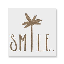 Smile Palm Tree Saying Stencil - Durable  Reusable Mylar Stencils