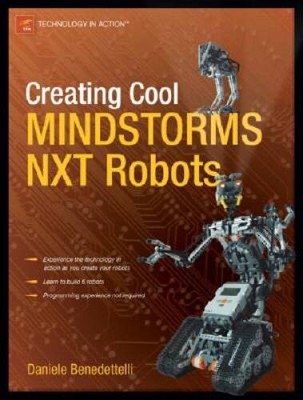 Creating Cool MINDSTORMS NXT Robots (Technology in Action) - VERY GOOD