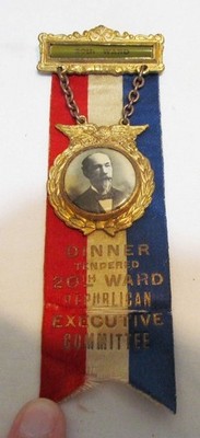 ANTIQUE 20th WARD REPUBLICAN DINNER EXECUTIVE COMMITTEE MEDAL BADGE W/ RIBBON