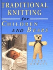 Traditional Knitting for Children and Bears Paperback Furze Hewit