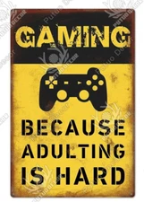 Gaming Because Adulting Is Hard Metal Tin Sign Gamer Warning Plaque Wall Decor