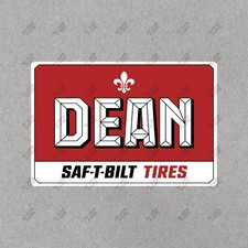 Vintage Dean Saf T Bilt Tires Metal Sign Automotive Advertising 130088