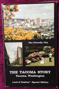 FRANK WILBER; THE TACOMA STORY - 1973 HISTORY, ECONOMICS, COLOR, BW PHOTOS, MORE