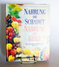 Nahrung die schadet, Nahrung die heilt - ein Gesundheitsratgeber ADAC-Buch NEU !