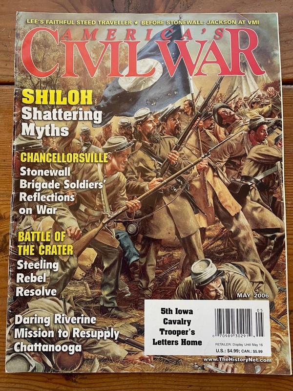 America's Civil War Magazine ~ Vol 19 No 2 ~ MAY 2006 ~ Shiloh, Traveller, Mines