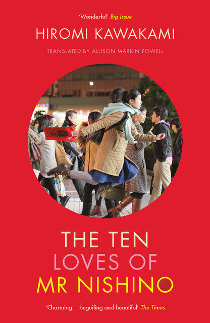Thumbnail - The Ten Loves Of Mr Nishino Hiromi Kawakami