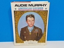 AUDIE MURPHY - AMERICAN SOLDIER, 1st. EDITION 1975 Signed by HAROLD B. SIMPSON