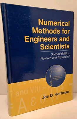 Numerical Methods for Engineers and Scientists Second Edition by Joe D. Hoffman
