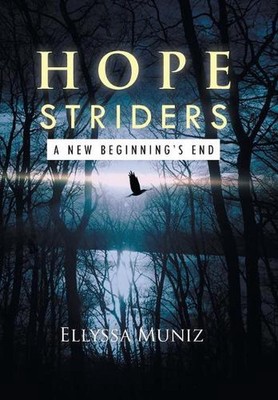 Hope Striders: A New Beginnings End by Ellyssa Muniz (English) Hardcover Book