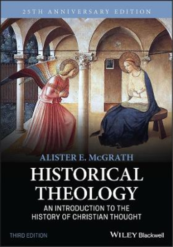 Alister E. McGrath Historical Theology (Tascabile)
