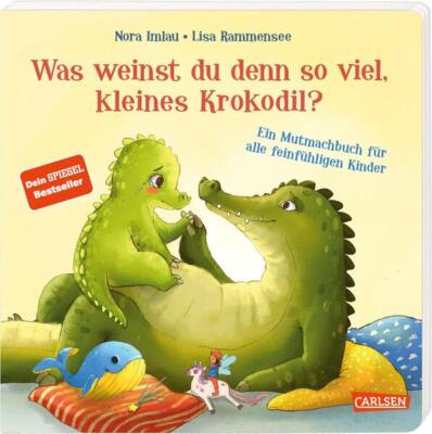 Was weinst du denn so viel, kleines Krokodil? | Nora Imlau | 2023 | deutsch