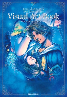 FINAL FANTASY X 25th Anniversary Visual Art Book -Eternal Spira Pre-Order