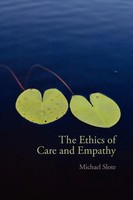 The Ethics Of Care And Empathy Michael Slote Taschenbuch Englisch 2007 Routledge