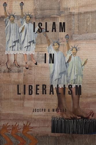 Islam in Liberalism by Joseph A. Massad - 9780226379548 - Image 6