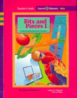 Bits & Pieces I: Understanding Rational Numbers by James T Fey: Used